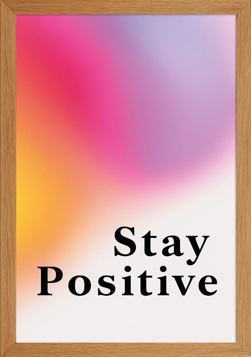 Stay Positive