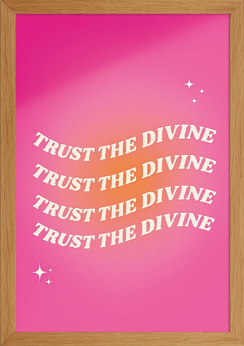 Trust The Divine Posteri