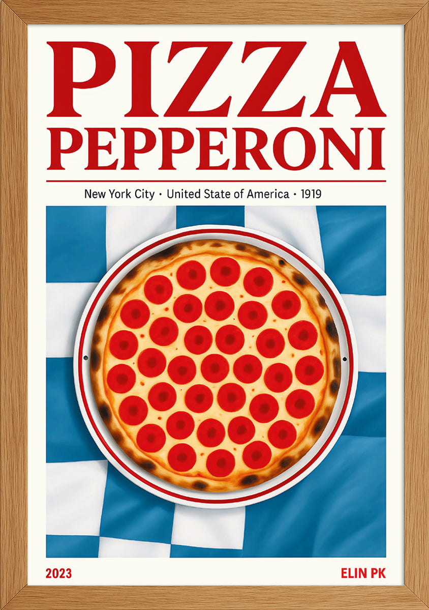 Pizza Pepperoni Posteri