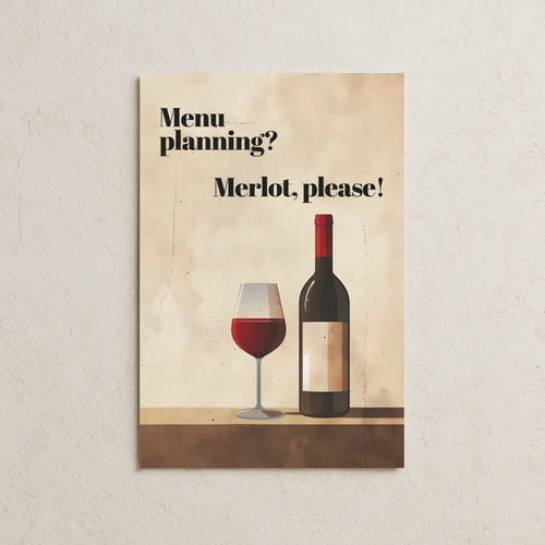 Merlot, please! Posteri