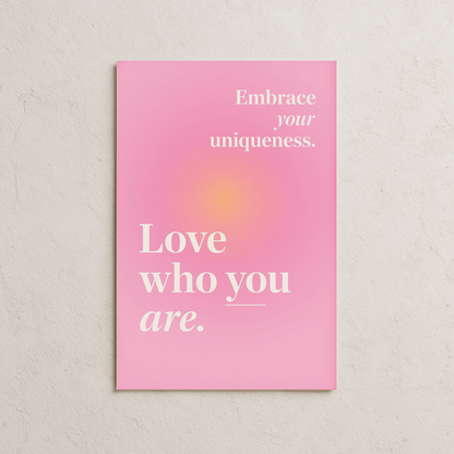 Love Who You Are Posteri