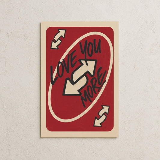 Love You More Kart Posteri