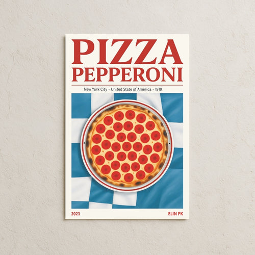 Pizza Pepperoni Posteri