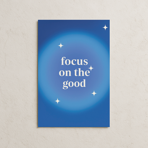 Focus On The Good Posteri
