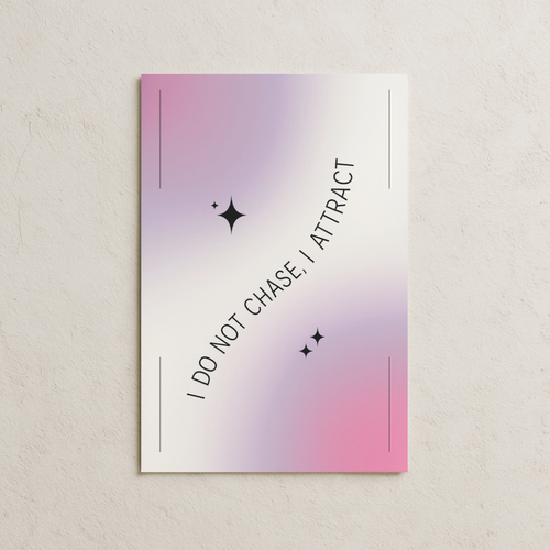 I Don't Chase, I Attract Posteri-2