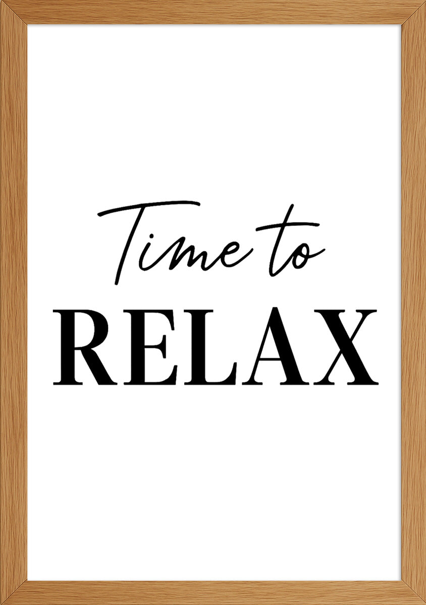 Time To Relax Posteri