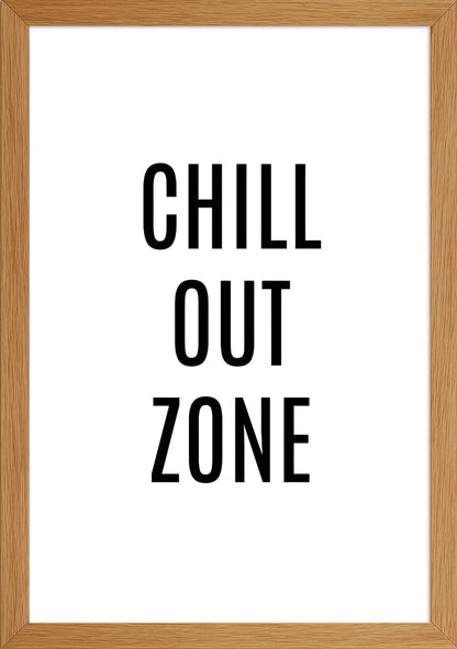 Chill Zone Out Posteri