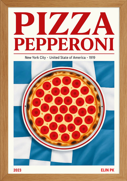 Pizza Pepperoni Posteri